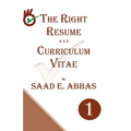 The Right Resume and Curriculum Vitae - Paperback