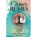 Odin's Runes: Discover the Secrets of Elder Futhark Norse Rune Magic Complete With Folklore, History, and Divination With Guided Layouts for Beginners - Paperback