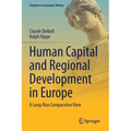 Human Capital and Regional Development in Europe: A Long-Run Comparative View - Paperback