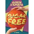 Sugar Free - Hardcover