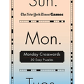 New York Times Games Monday Crosswords: 50 Easy Puzzles - Spiral
