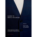 Guide to men's tailoring, Volume I (black & white): How to make shirts, trousers and vests - Paperback