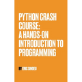 Python Crash Course: A Hands-On Introduction to Programming - Paperback