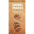 Animal Tracks: A Folding Pocket Guide to the Tracks & Signs of Familiar North American Species