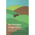 The Principles of Agriculture - A Text-Book for Schools and Rural Societies - Paperback