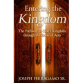 Entering the Kingdom - Paperback