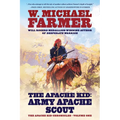 The Apache Kid: Army Apache Scout - Paperback