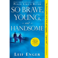 So Brave, Young, and Handsome - Paperback