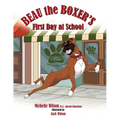 Beau the Boxer's First Day at School - Paperback