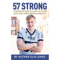 57 Strong: (A daily devotional inspired by a parent's loss of a child and the Father's absolute faithfulness through it all.) - Hardcover