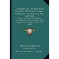 Memoirs Of The Life And Services Of Daniel Drake, Physician, Professor, And Author: With Notices Of The Early Settlement Of Cincinnati And Some Of Its - Paperback