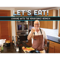 Let's Eat!: Recipes From A Renaissance Redneck - Paperback
