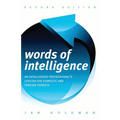 Words of Intelligence: An Intelligence Professional's Lexicon for Domestic and Foreign Threats - Paperback