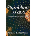 Stumbling to Zion - Paperback