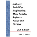 Software Reliability Engineering: More Reliable Software Faster and Cheaper 2nd Edition - Hardcover