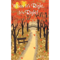 When It's Right, It's Right! - Hardcover