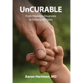 UnCurable - Hardcover