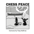 Chess Peace: Cartoons by Tony Sullivan - Hardcover