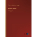 Aslauga's Knight: in large print - Paperback