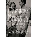 Fabulous Beasts: A Love Story - Paperback