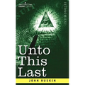 Unto This Last - Paperback