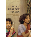 With Respect to Sex: Negotiating Hijra Identity in South India - Paperback
