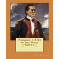 Persuasion (1818) by: Jane Austen ( NOVEL ) - Paperback