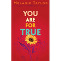 You are for True: A Story of Healing and Remembering - Paperback