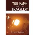 Triumph Through Tragedy - Paperback