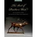 The Best of Proctor's West: An In-Depth Study of Eleven of Proctor's Bronzes - Paperback