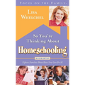 So You're Thinking about Homeschooling: Fifteen Families Show How You Can Do It! - Paperback