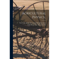 Agricultural Physics.. - Paperback