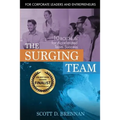 The Surging Team: 10 BOLDskills for Accelerated Team Success - Paperback