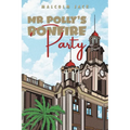 Mr Polly's Bonfire Party - Paperback