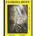 Florida Boys: A lifetime of pot dealing - Paperback