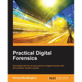 Practical Digital Forensics: Get started with the art and science of digital forensics with this practical, hands-on guide! - Paperback