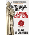 Machiavelli or the Demonic Confusion - Paperback