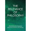 The Relevance of Philosophy - Paperback