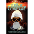 The Ultimate Conspiracy - The Biomedical Paradigm - Paperback