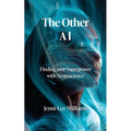 The Other AI: Finding your Superpower with Neuroscience - Paperback