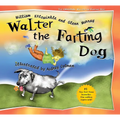 Walter the Farting Dog: A Triumphant Toot and Timeless Tale That's Touched Hearts for Decades--A Laugh- Out-Loud Funny Picture Book - Hardcover