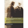 The secret of the true Gospel of the Essenes: The New Testament is a modified plagiarism of the gospel of the Essenes - Paperback