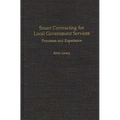Smart Contracting for Local Government Services: Processes and Experience - Hardcover