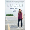 Not Just Me: Anxiety, depression, and learning to embrace your weird - Paperback