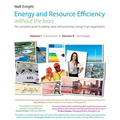 Energy and Resource Efficiency without the tears: The complete guide to to adding value and sustaining change in an organization. - Paperback