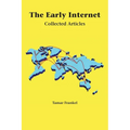 The Early Internet: Collected Articles - Paperback