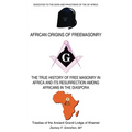African Origins of Freemasonry: Treatise of the Ancient Grand Lodge of Khamet - Paperback