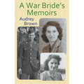 A War Bride's Memoirs - Paperback