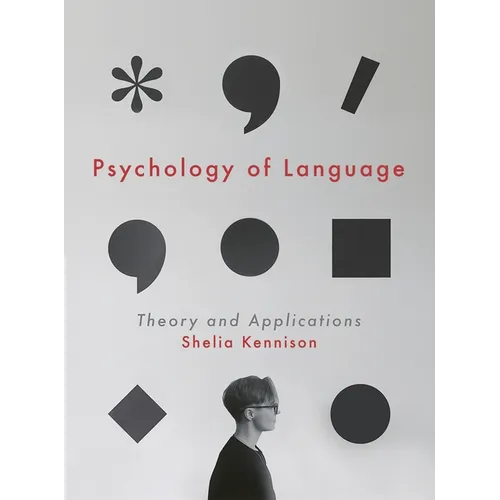 Psychology of Language: Theory and Applications - Paperback