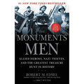 The Monuments Men: Allied Heroes, Nazi Thieves and the Greatest Treasure Hunt in History - Paperback